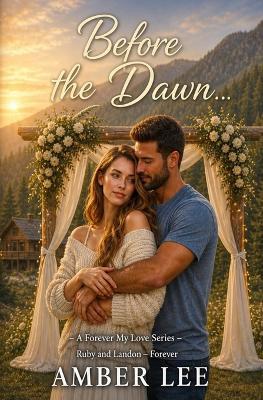 Before the Dawn: Ruby and Landon - Forever - Amber Lee - cover