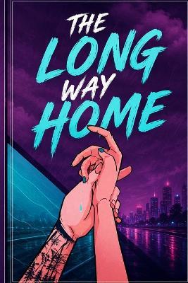 The Long Way Home - Huzaifa Dhillon - cover