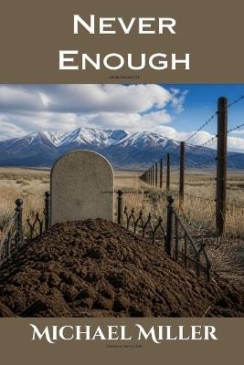 Never Enough - Michael Miller - cover