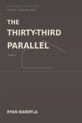 The Thirty-Third Parallel - Ryan Bardyla - cover