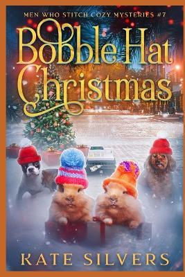 Bobble Hat Christmas - Kate Silvers - cover