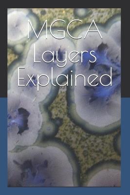 MGCA Layers Explained - Jerry Short - cover