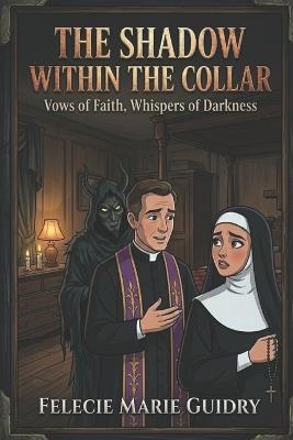 The Shadow Within the Collar - Felecie Marie Guidry - cover