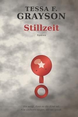 Stillzeit - Tessa F Grayson - cover