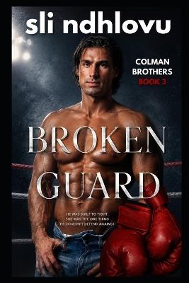 Broken Guard - Sli Ndhlovu - cover