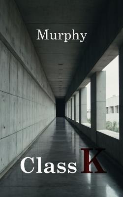Class K - Murphy - cover