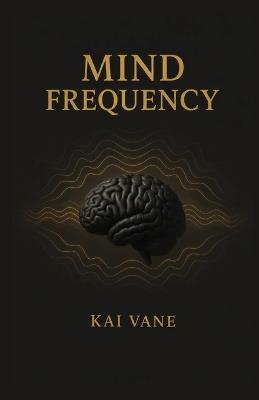 Mind Frequency - Kai Vane - cover
