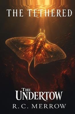 The Undertow - R C Merrow - cover