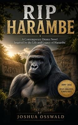 Rip Harambe - Joshua Osswald - cover