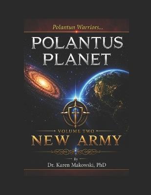Polantus Planet Volume Two - New Army - Karen Makowski - cover