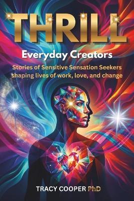 Thrill: Everyday Creators - Tracy Cooper - cover