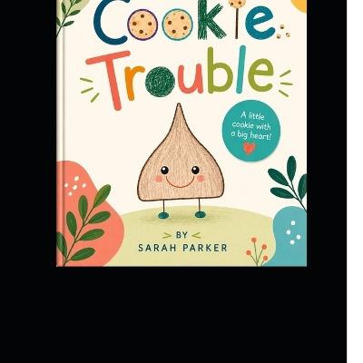 Cookie Trouble - Sarah Parker - cover