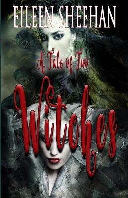 A Tale of Two Witches - Eileen Sheehan - cover