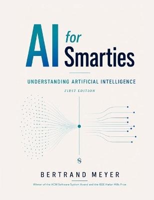 AI for Smarties - Understanding Artificial Intelligence - Bertrand Meyer - cover