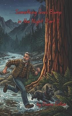 Something Goes Bump in the Night: Part II - Duane Collins - cover