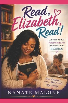 Read, Elizabeth, Read! - Nanate S Malone - cover