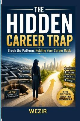 The Career Trap - Wezir Mohammed - cover