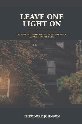 Leave One Light On - Theodore Johnson - cover