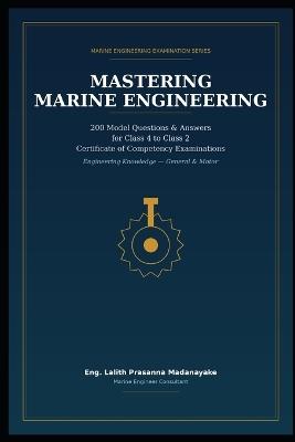 Mastering Marine Engineering - Lalith Prasanna Madanayake - cover