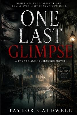 One Last Glimpse - Taylor Caldwell - cover