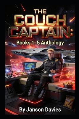 The Couch Captain: The Complete Anthology: Books 1-5 - Janson Davies - cover