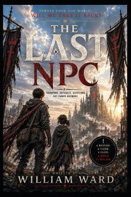 The Last NPC - William Ward - cover