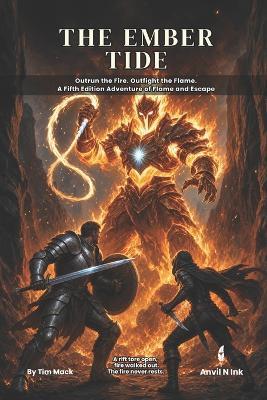 The Ember Tide: A Wildfire Disaster: A 5e One-Shot Adventure for Small Groups - Tim Mack - cover