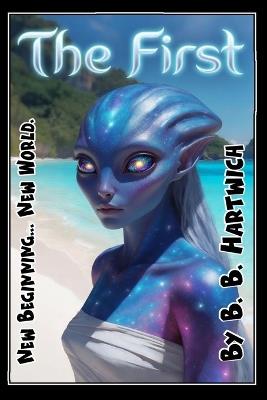 The First - B B Hartwich - cover