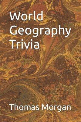World Geography Trivia - Thomas Morgan - cover