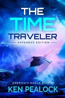 The Time Traveler: Expanded Edition - Ken Pealock - cover