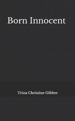 Born Innocent - Trina Gibber - cover
