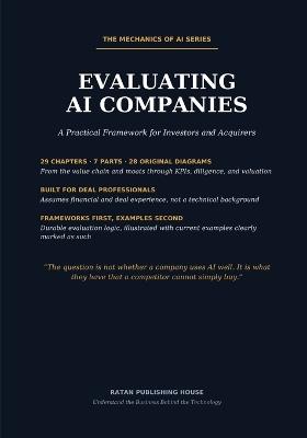 Evaluating AI Companies: A Practical Framework for Investors, Private Equity, Venture Capital, Corporate Development, and M&A Professionals - Ratan Publishing House - cover