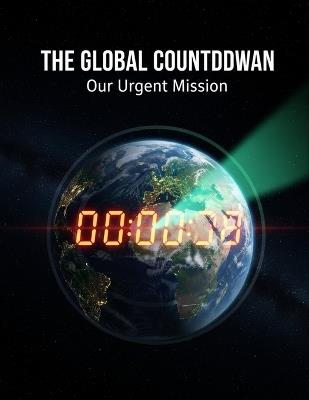 The Global Countdown: Our Urgent Mission - Mio Ando - cover