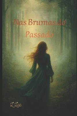 NAS Brumas Do Passado - L Lee - cover
