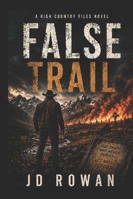 False Trail - Jd Rowan - cover