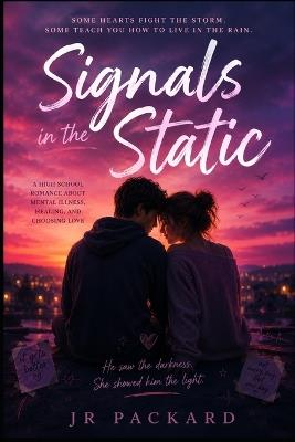 Signals in the Static - J R Packard - cover