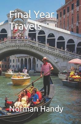 Final Year Travels - Norman Handy - cover