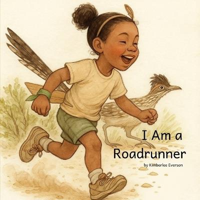 I am a Roadrunner - Kimberlee Everson - cover