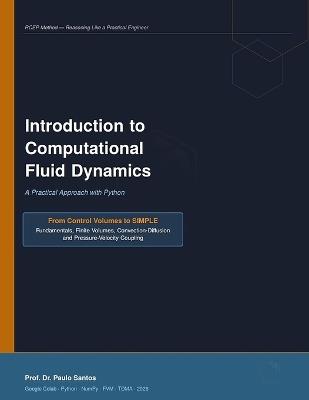 Introduction to Computational Fluid Dynamics: A Practical Approach with Python - Paulo H D Santos - cover