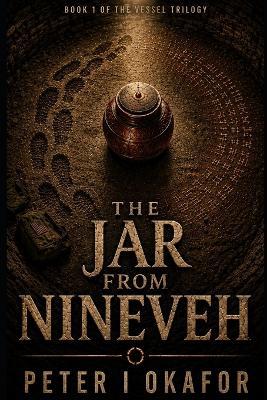 The Jar From Nineveh - Peter Okafor - cover