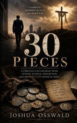 30 Pieces - Joshua Osswald - cover