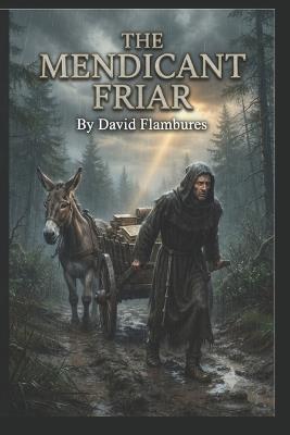 The Mendicant Friar - David Flambures - cover