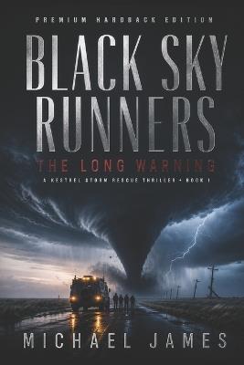 Black Sky Runners - Illustrated: Kestrel Storm Rescue series - Michael James - cover