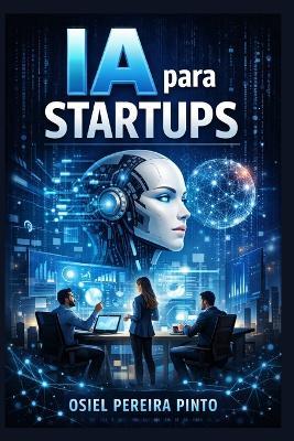 IA para Startups - Osiel Pinto - cover