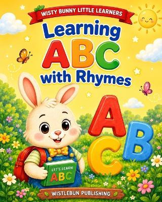 Learning ABC with Rhymes: An Alphabet Adventure Through Song - Sylvester J - cover