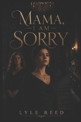Mama, I Am Sorry - Lyle Reed - cover