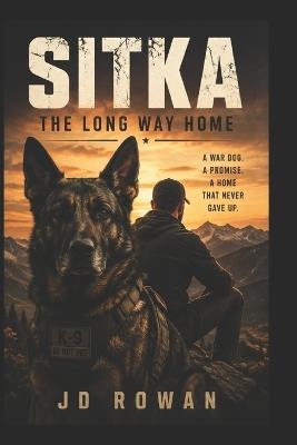 Sitka: The Long Way Home - Jd Rowan - cover