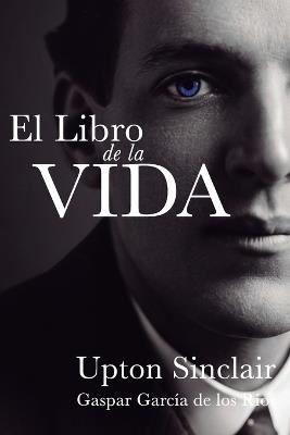 El libro de la vida - Upton Sinclair - cover