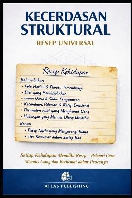 Kecerdasan Struktural: Resep Universal - Scott Angell,Structural Intelligence LLC - cover