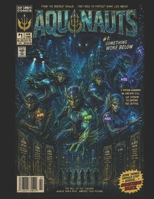 Aquanauts #1: Something Woke Below - Steve Kitts - cover